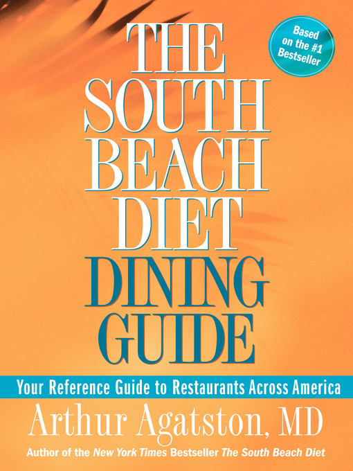 Title details for The South Beach Diet Dining Guide by Arthur Agatston - Available